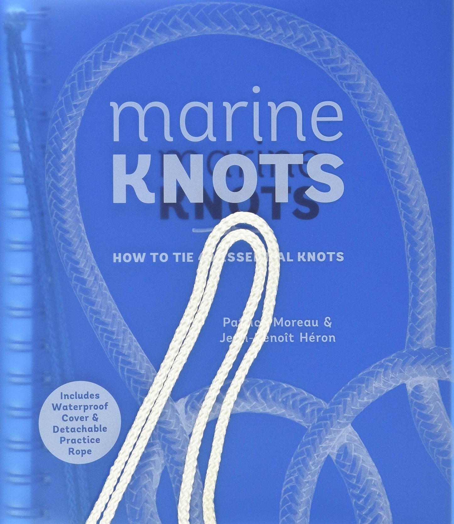 Marine Knots: How to Tie 40 Essential Knots (Waterproof Cove)