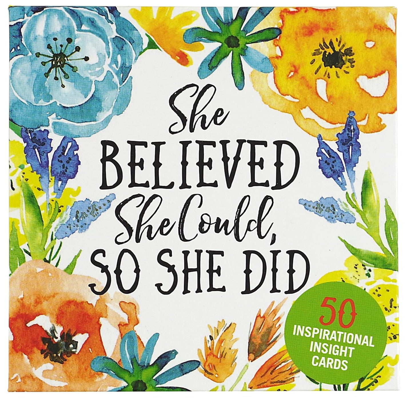 She Believed She Could, So She Did Insight Cards (Deck of 50 Empowering Inspirational Cards)
