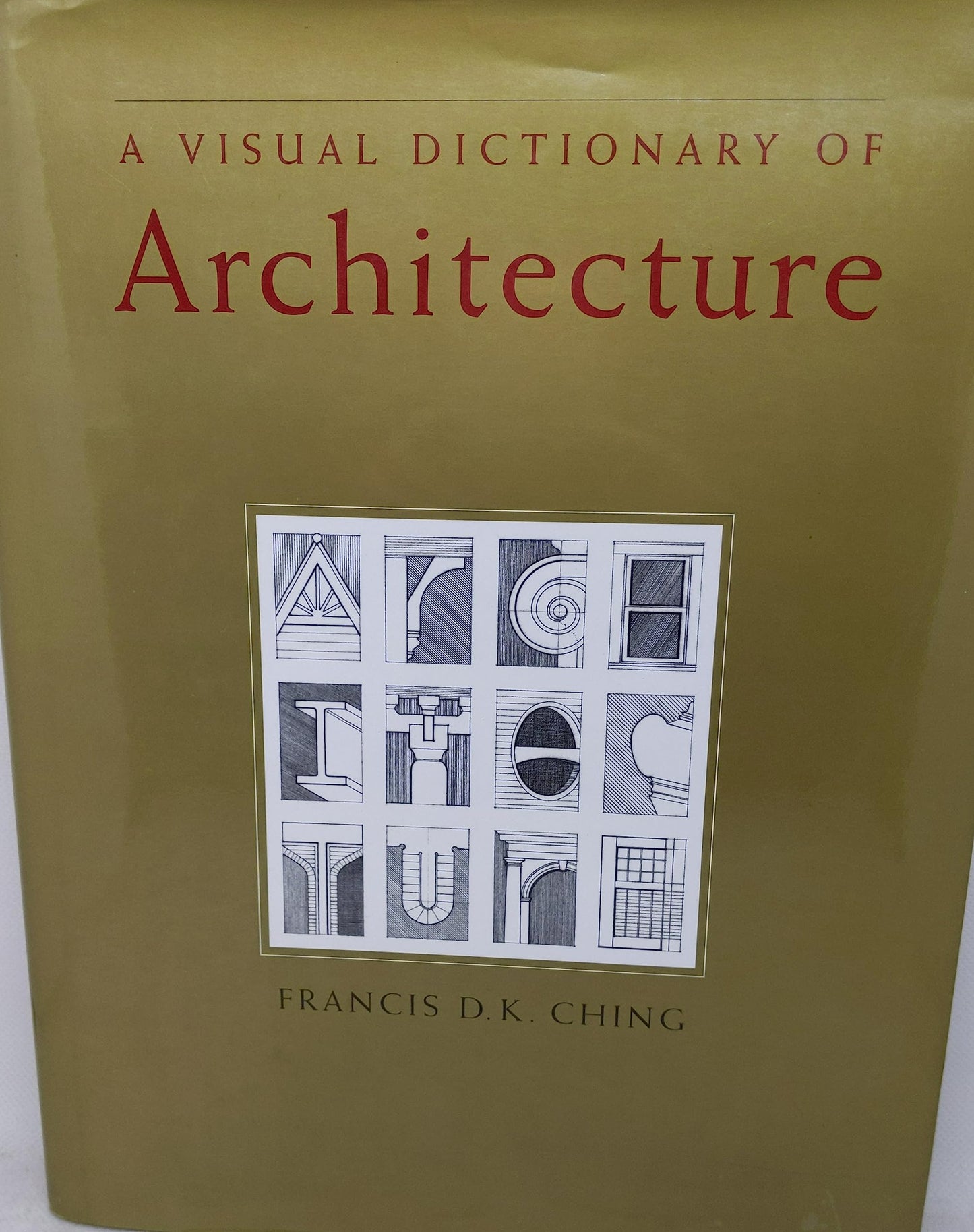 A Visual Dictionary of Architecture