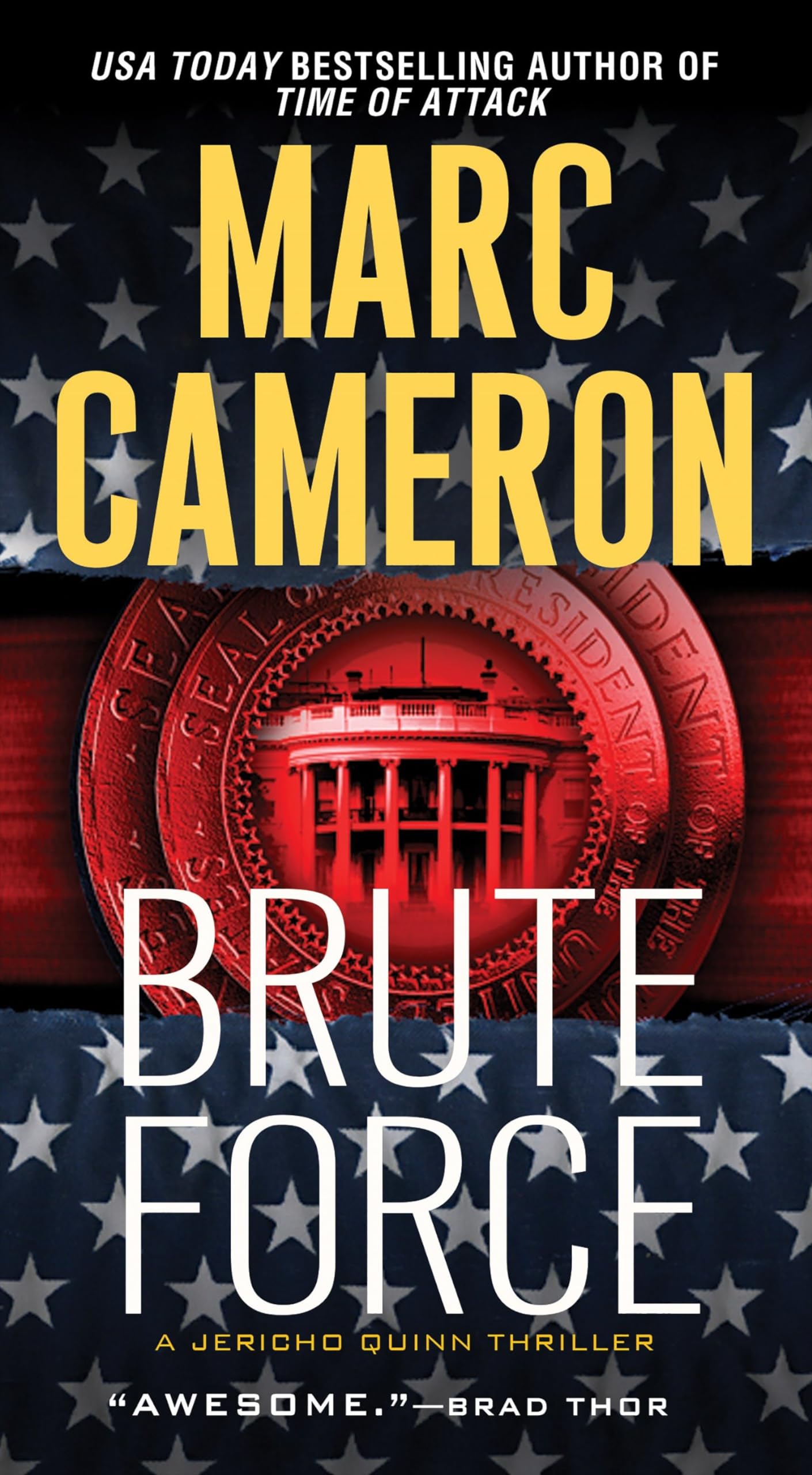 Brute Force (A Jericho Quinn Thriller) by Cameron, Marc