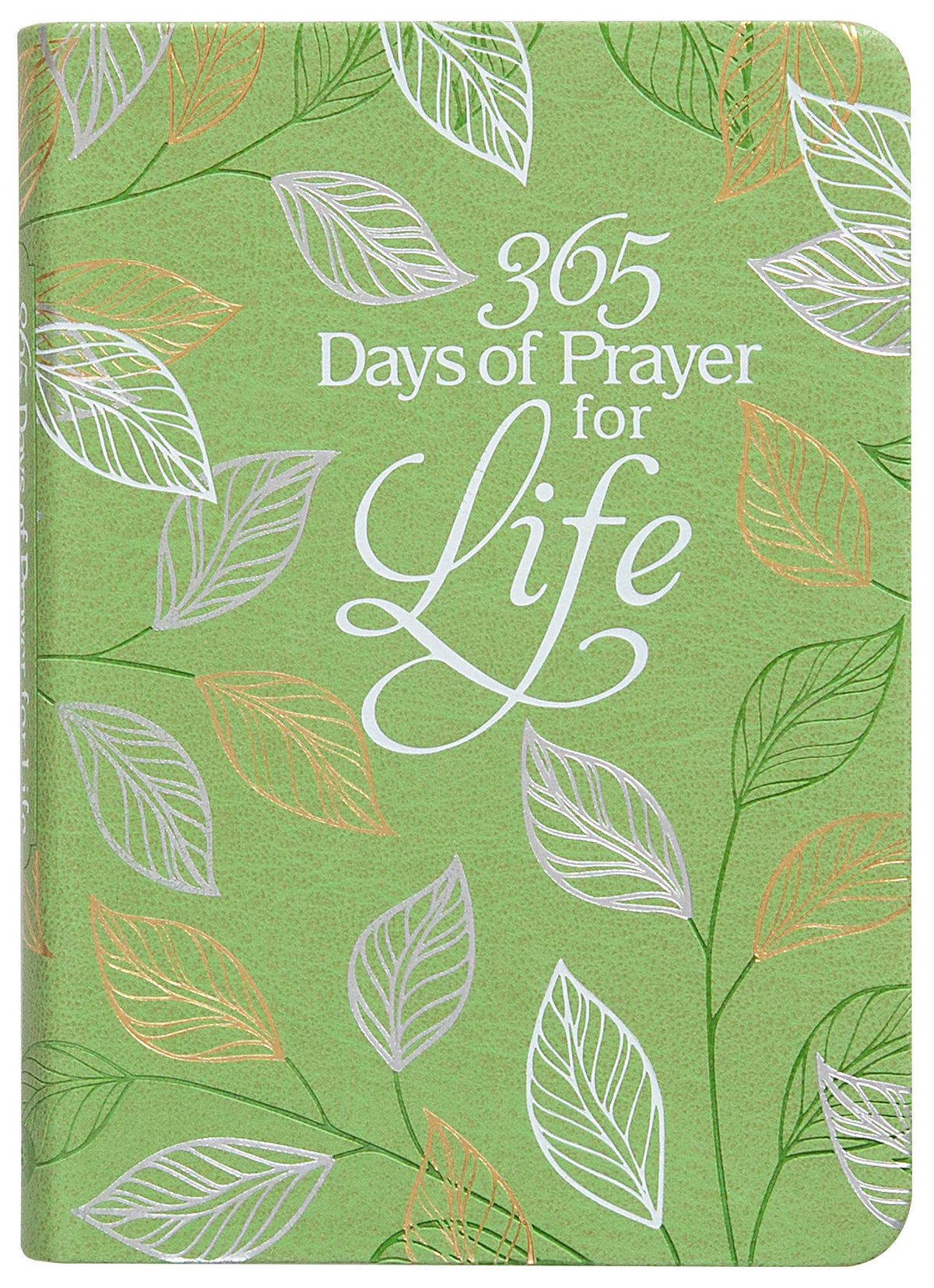 365 Days of Prayer for Life: Daily Prayer Devotional - Uplifting Daily Devotional, Perfect Gift for Birthdays, Holidays, and More