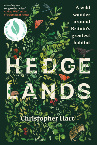 Hedgelands [US Edition]: A wild wander around Britains greatest habitat