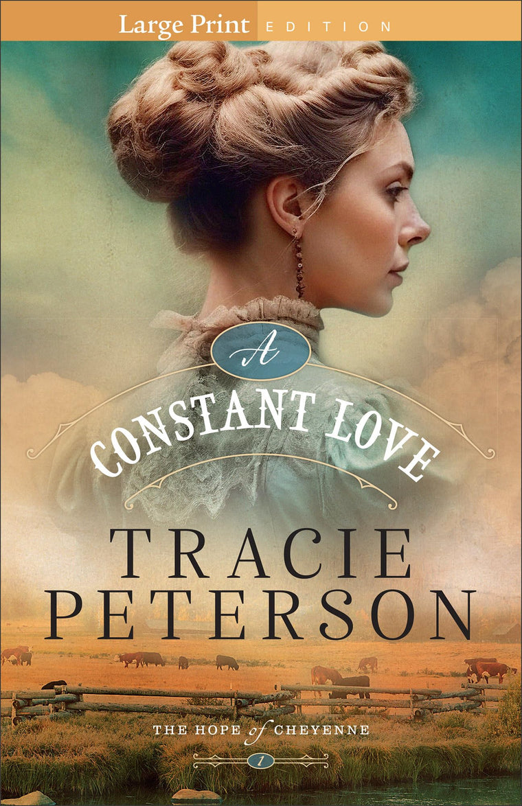 A Constant Love (The Hope of Cheyenne)