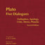 Five Dialogues: Euthyphro, Apology, Crito, Meno, Phaedo