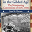President-Making in the Gilded Age: The Nominating Conventions of 1876-1900