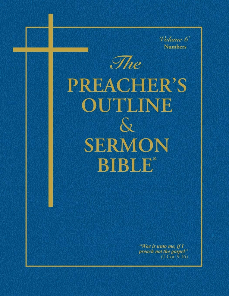 The Preacher's Outline & Sermon Bible: Numbers (The Preacher's Outline & Sermon Bible KJV)