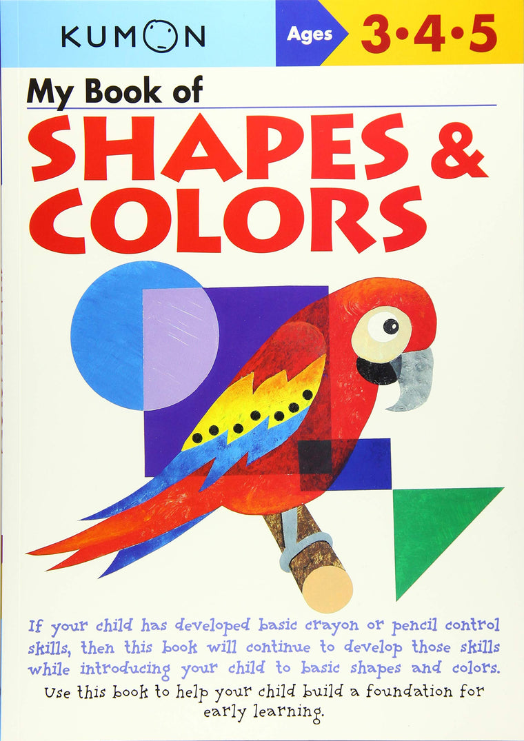 Kumon My Book of Shapes and Colors (Math Skills Workbook) (Kumon Workbooks)
