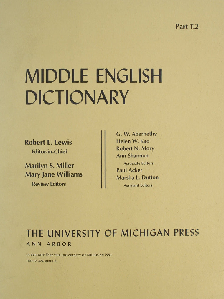 Middle English Dictionary (Volume T.2)