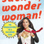 Suck It, Wonder Woman!: The Misadventures of a Hollywood Geek
