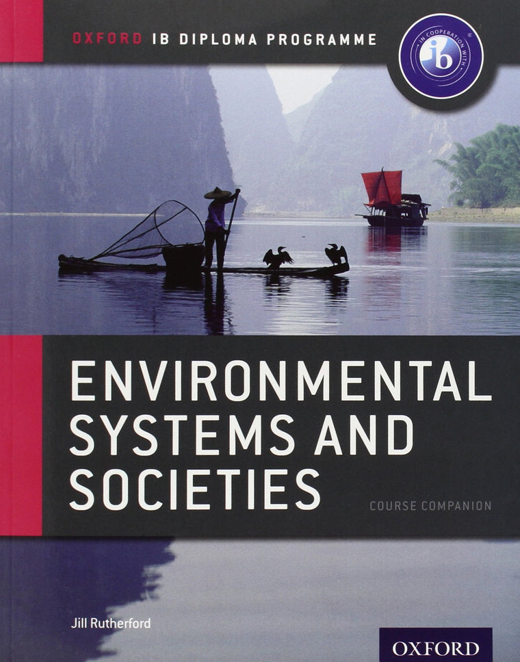 IB Environmental Systems & Societies: Oxford IB Diploma Program