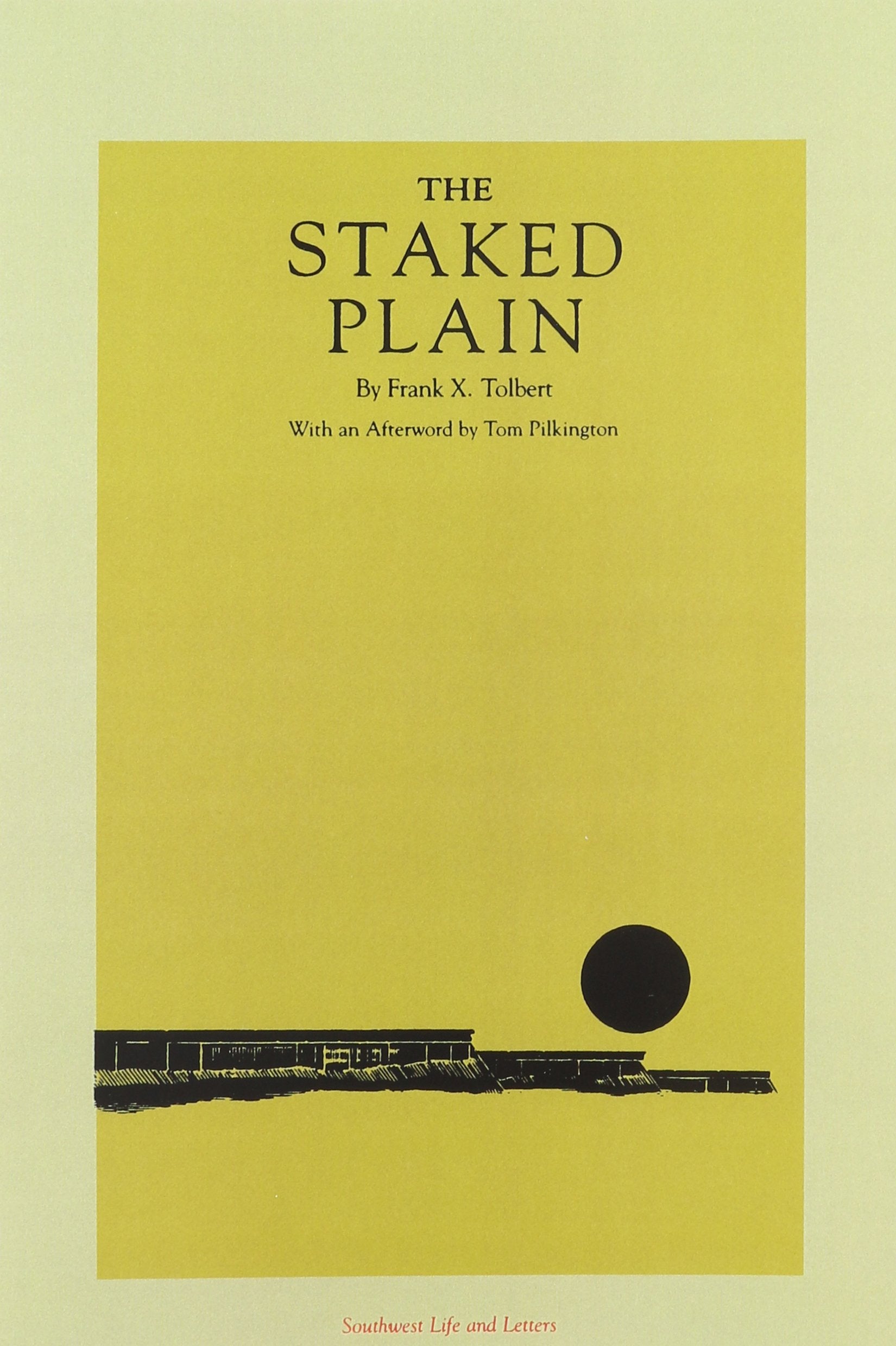 The Staked Plain