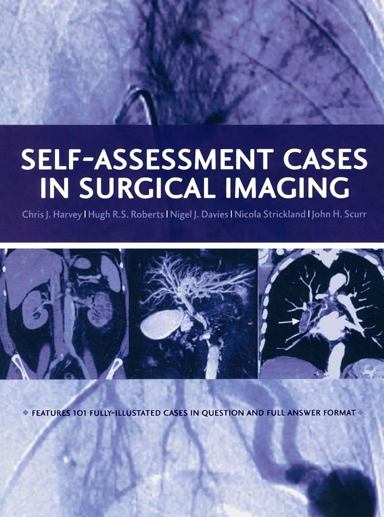 Self-Assessment Cases in Surgical Imaging (Oxford Medical Publications)