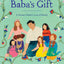 Baba's Gift: A Persian Father's Love of Family