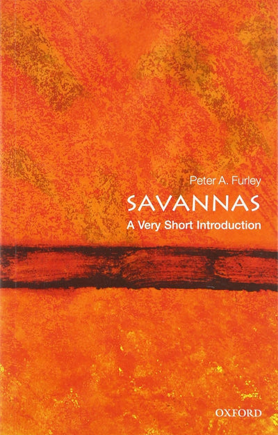 Savannas: A Very Short Introduction (Very Short Introductions)