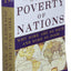 The Wealth and Poverty of Nations: Why Some Are So Rich and Some So Poor