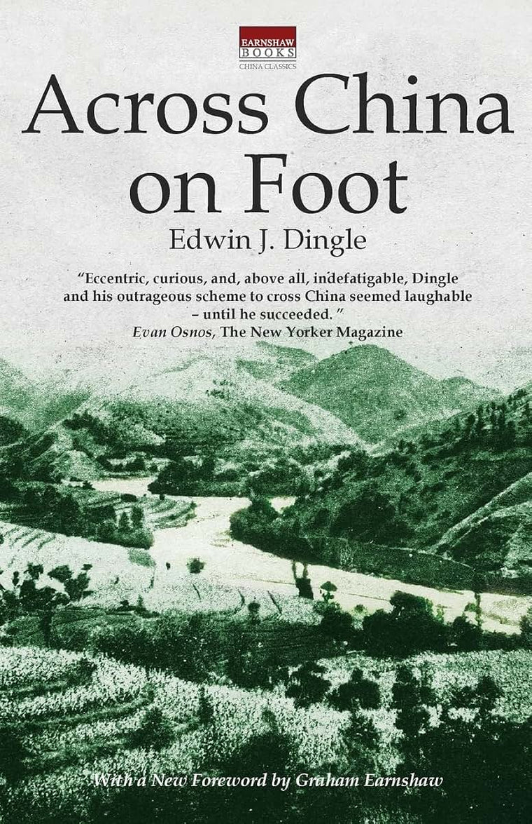 Across China on Foot (Tales of Old China)