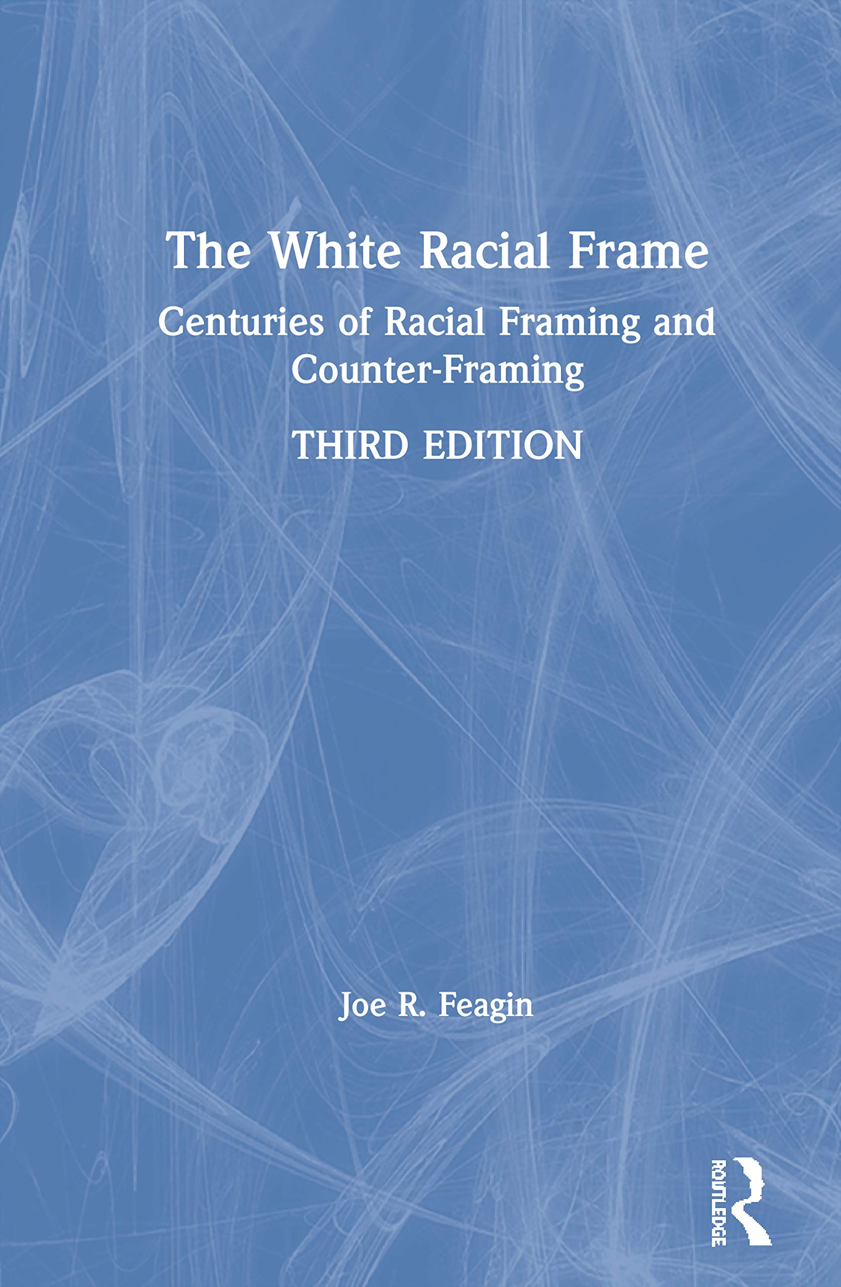 The White Racial Frame