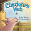 Charlotte's Web: The Classic Childrens Story of Barnyard Friendship, Adapted and Illustrated for Babies and Toddlers Ages 0-4