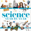 Science Year by Year: A Visual History, From Stone Tools to Space Travel (DK Children's Year by Year)