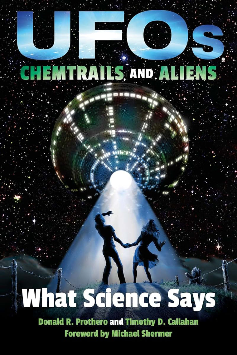 UFOs, Chemtrails, and Aliens: What Science Says