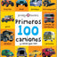 Primeros 100 camiones y cosas que van: A padded book-perfect for little hands to hold (First 100)