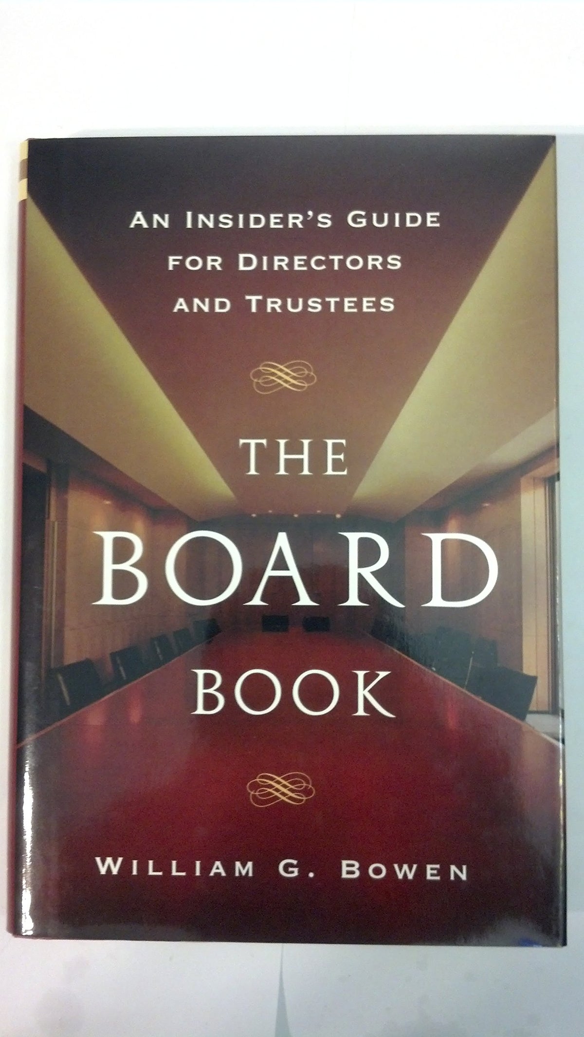 The Board Book: An Insider's Guide for Directors and Trustees