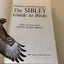 The Sibley Guide to Birds