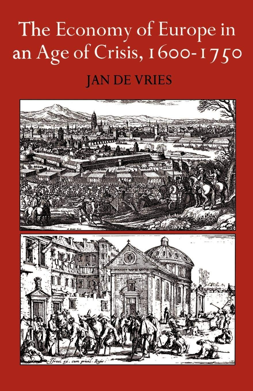 The Economy of Europe in an Age of Crisis, 1600-1750