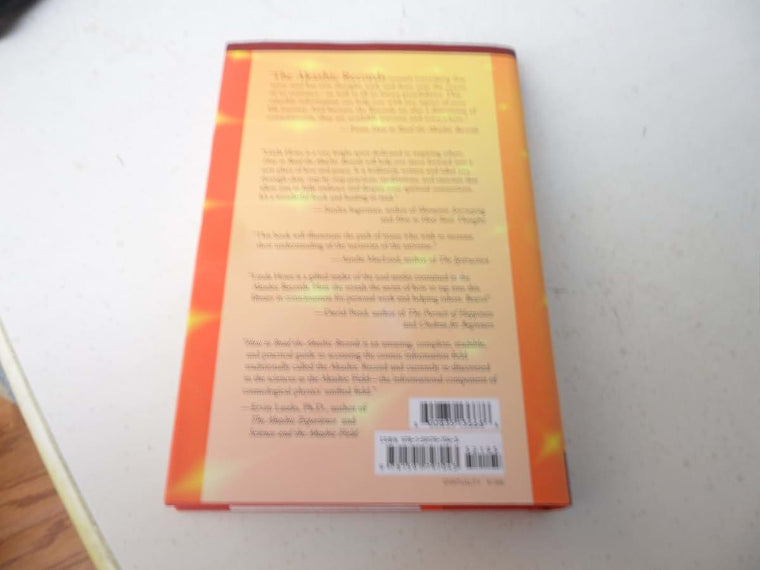 How to Read the Akashic Records: Accessing the Archive of th