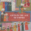 Gifts in the Age of Empire: Ottoman-Safavid Cultural Exchange, 1500–1639 (Silk Roads)