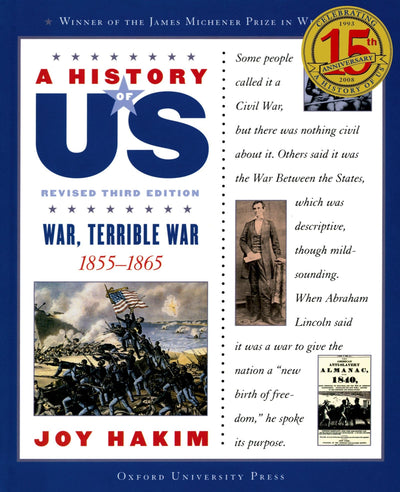 A History of US: War, Terrible War: 1855-1865A History of US Book Six