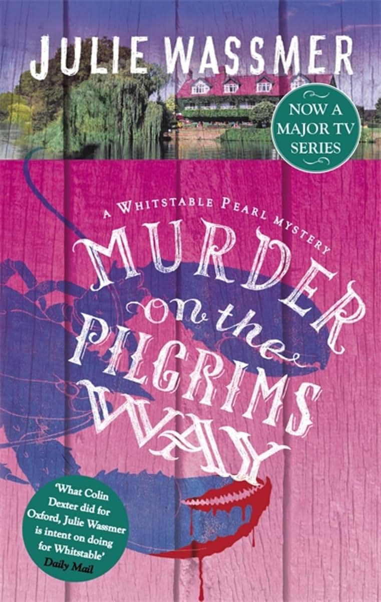 Murder on the Pilgrims Way (Whitstable Pearl Mysteries)