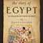 The Story of Egypt: The Civilization that Shaped the World