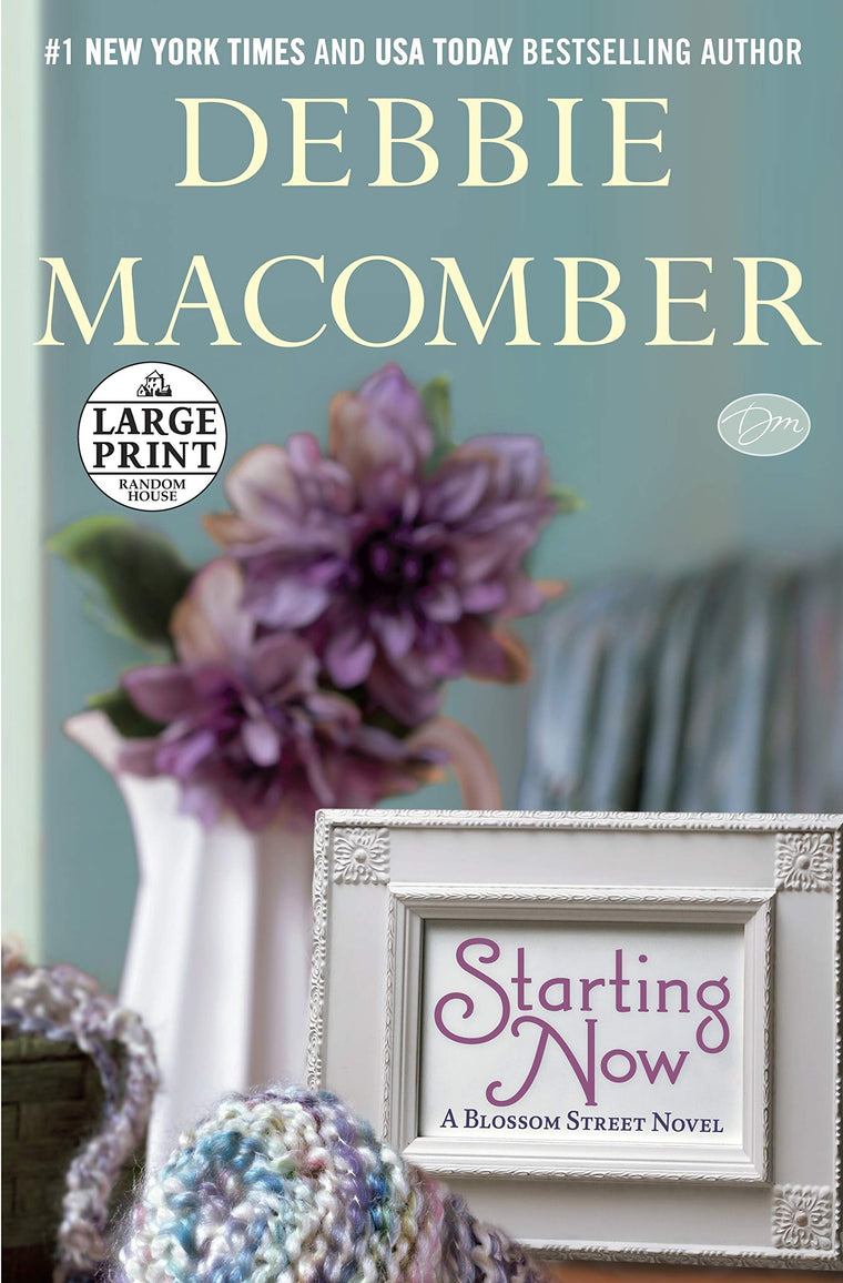 Starting Now: A Blossom Street Novel
