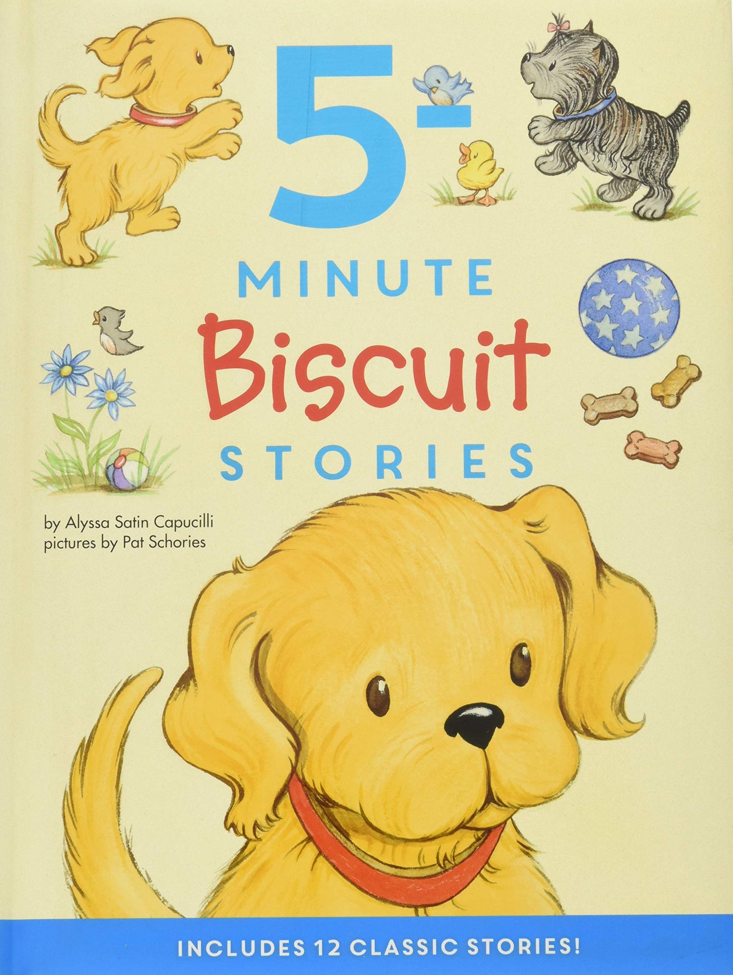 Biscuit: 5-Minute Biscuit Stories: A Sweet Puppy Picture Book Collection About First Adventures, Friendship, and Everyday Fun