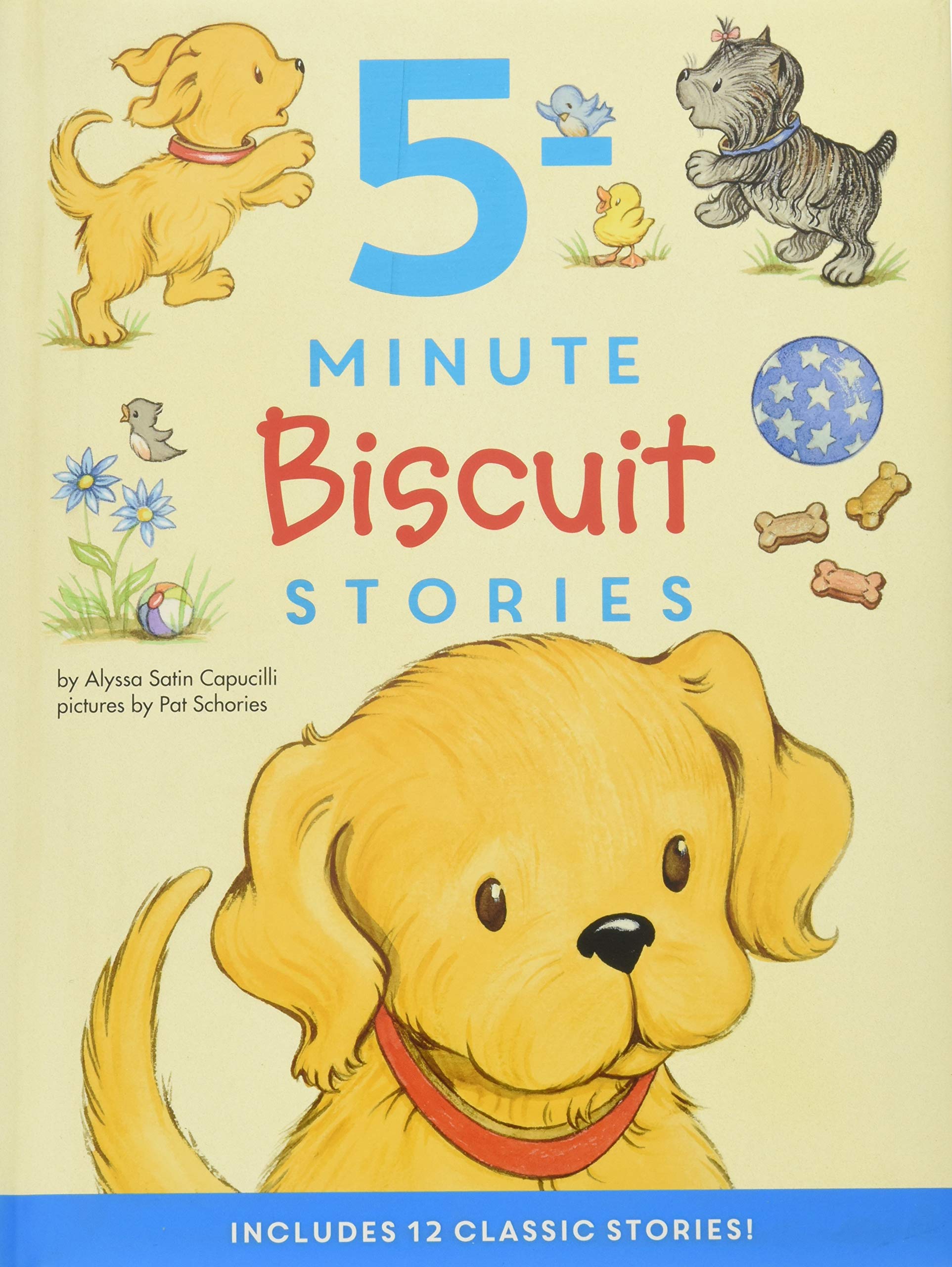 Biscuit: 5-Minute Biscuit Stories: A Sweet Puppy Picture Book Collection About First Adventures, Friendship, and Everyday Fun