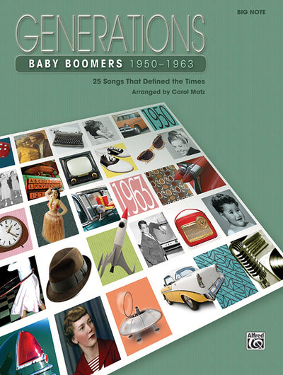 Generations -- Baby Boomers (1950--1963), Bk 1: 25 Songs That Defined the Times (Generations, Bk 1)