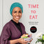 Time to Eat: Delicious Meals for Busy Lives: A Cookbook