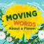 Moving Words About a Flower