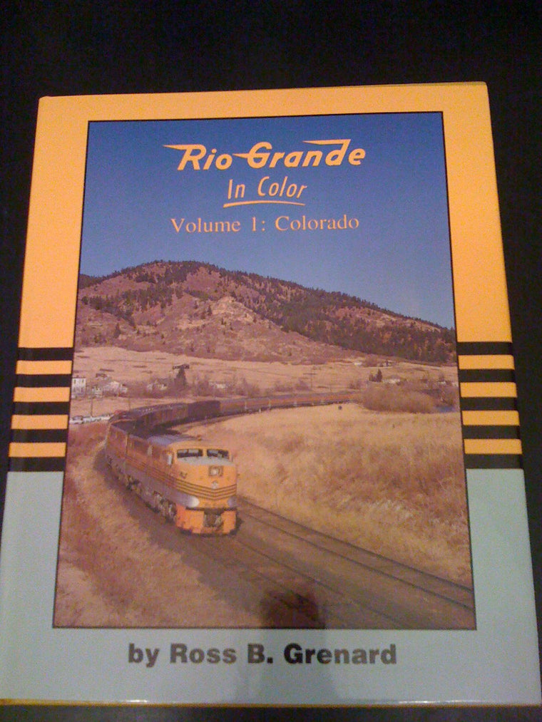 Rio Grande in Color, Vol. 1: Colorado