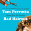 Bad Haircut: Stories from the Seventies
