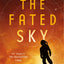 The Fated Sky: A Lady Astronaut Novel (Lady Astronaut, 2)