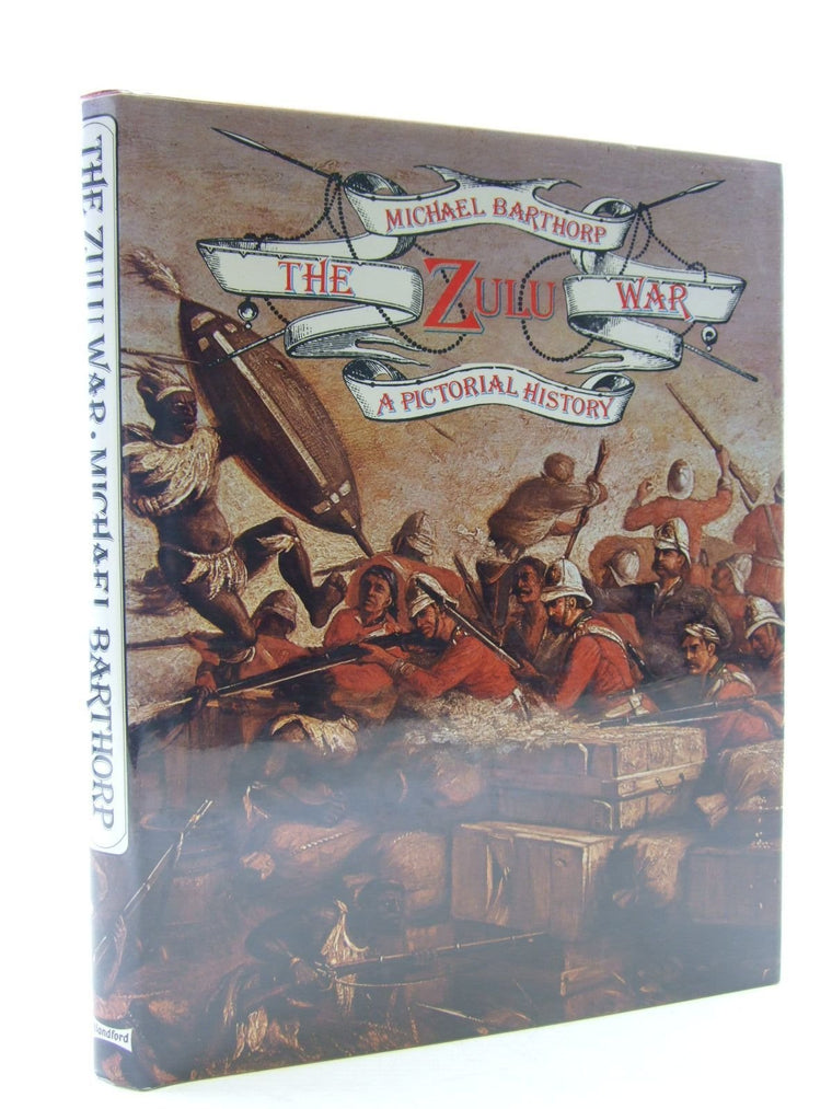 The Zulu war. A pictorial history.