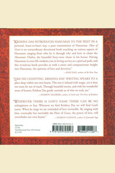 Flow of Grace: Chanting the Hanuman Chalisa, Entering into the Presence of the Powerful, Compassionate Being Known As Hanuman