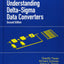 Understanding Delta-Sigma Data Converters (IEEE Press Series on Microelectronic Systems)
