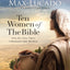 Ten Women of the Bible Updated Edition: How God Used Imperfect People to Change the World