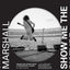 Jim Marshall: Show Me the Picture: Images and Stories from a Photography Legend
