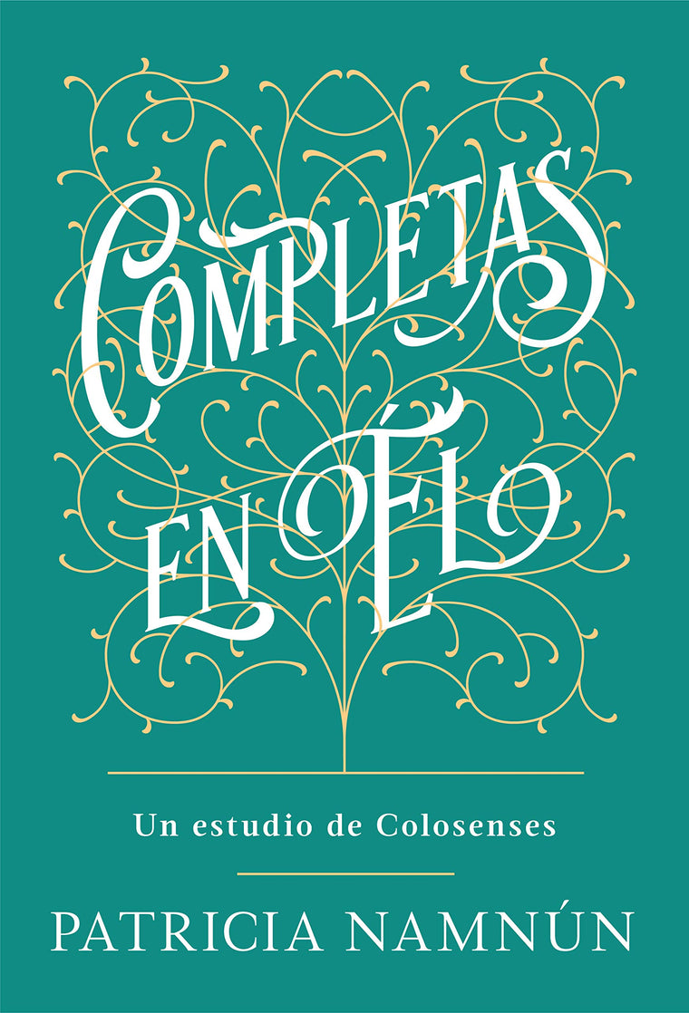 Completas en l / Complete in Him (Spanish Edition)