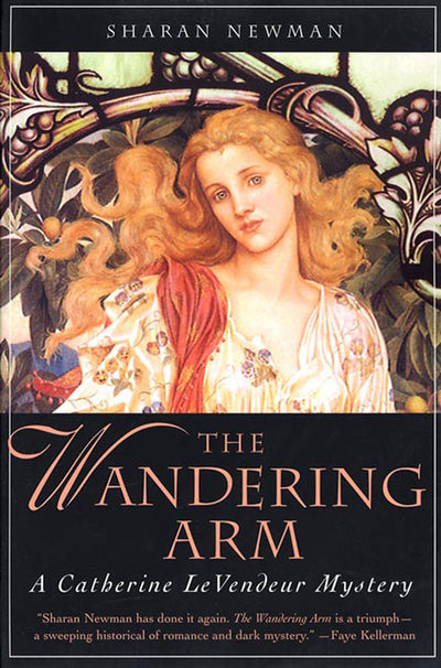 The Wandering Arm: A Catherine LeVendeur Mystery (Catherine LeVendeur, 3)