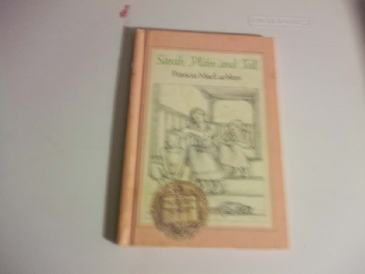 Sarah, Plain and Tall: A Newbery Award Winner (Sarah, Plain and Tall, 1)